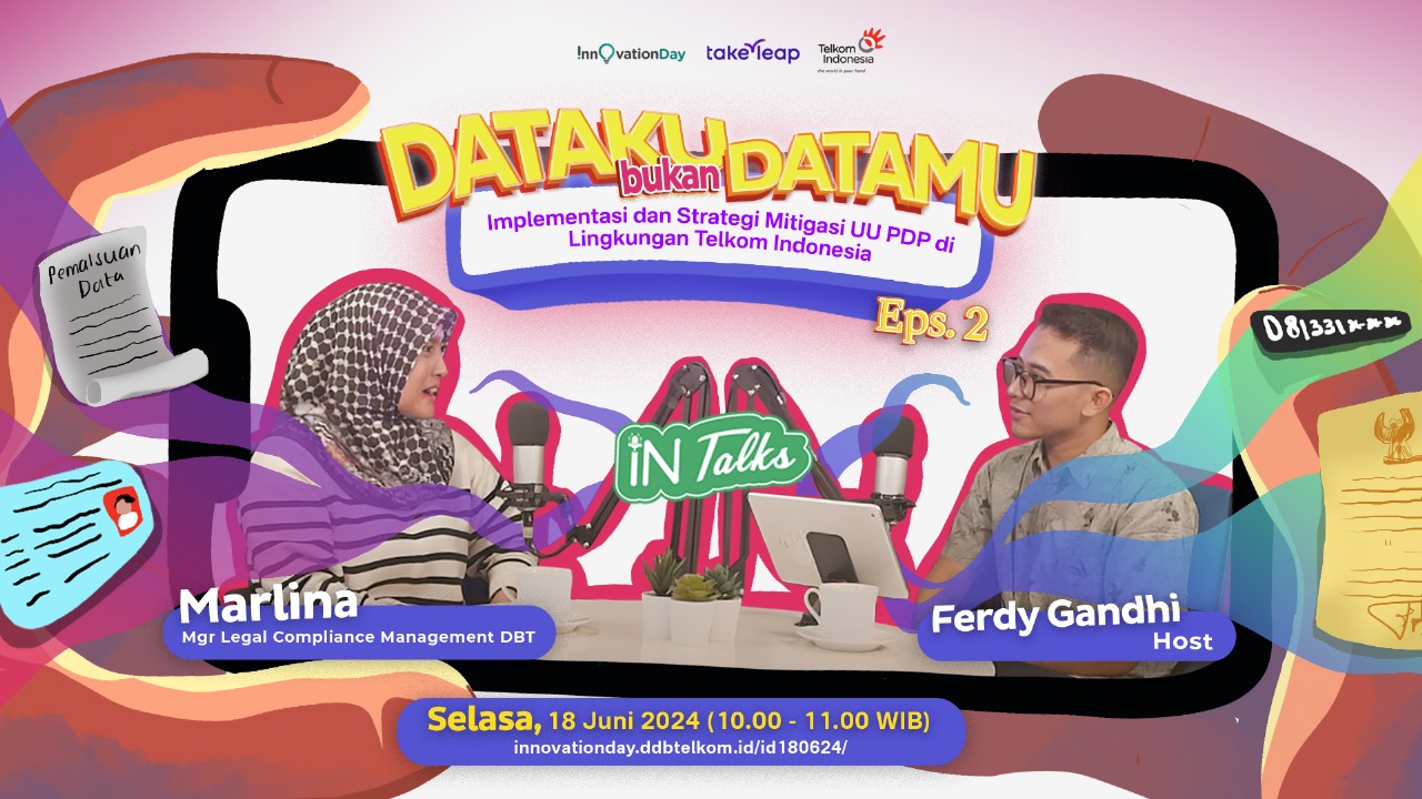 #DatakuBukanDatamu2: “Implementasi dan Strategi Mitigasi UU PDP di Lingkungan Telkom Indonesia”