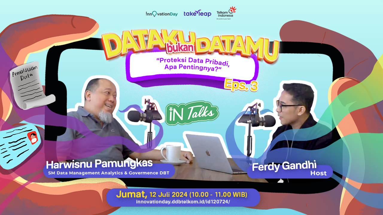 #DatakuBukanDatamu3: "Proteksi data pribadi, apa pentingnya?"