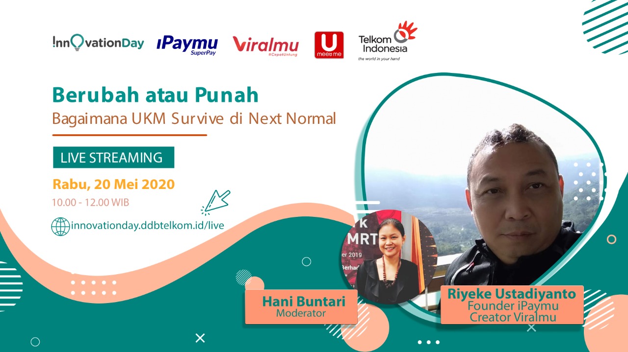 Berubah atau Punah. Bagaimana UKM survive di Next Normal