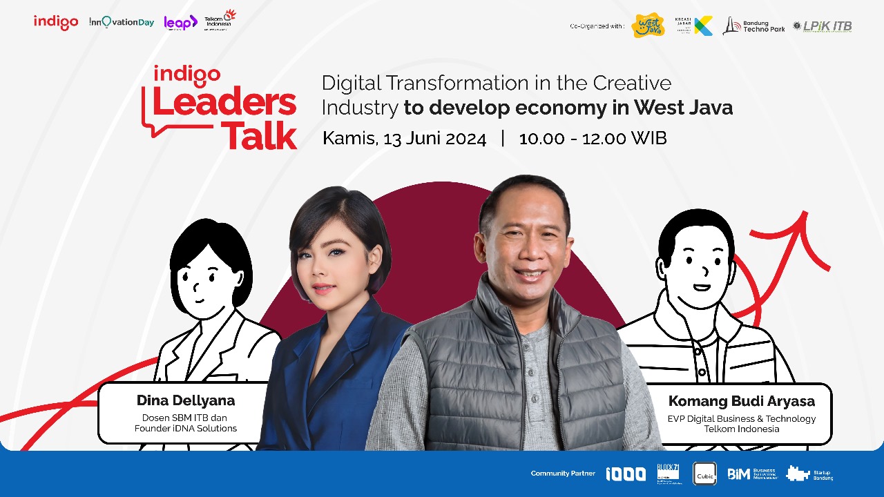 Indigo Leaders Talk#3 - Digital Transformation in the Creative Industry to Develop Economy in West Java